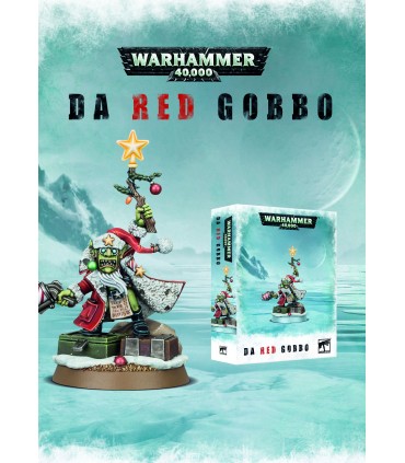 Da Red Gobbo - Warhammer40K