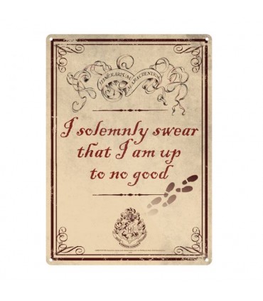 Placa "I solemny swear that I am up to no good" - Harry Potter
