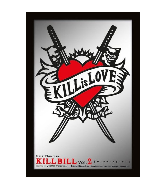 Espejo Kill Is Love Kill Bill